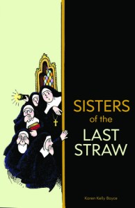 Sisters of the Last Straw