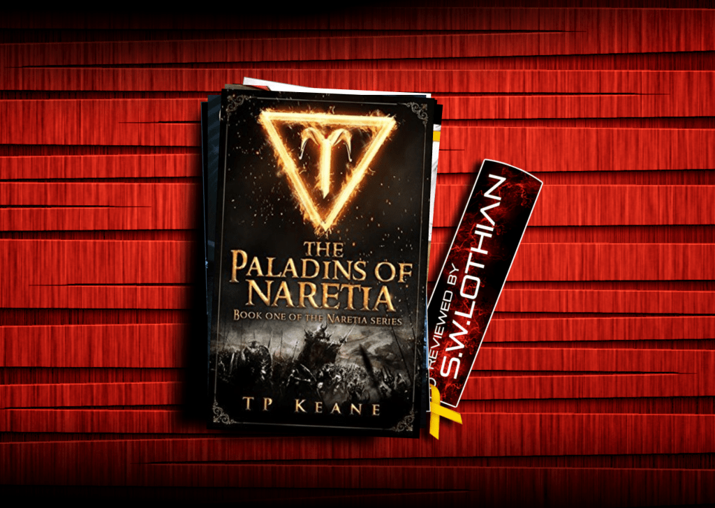 The Paladins of Naretia | T.P. Keane | Book&nbsp;Review